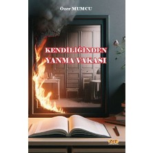 Zet Yayınları Kendiliğinden Yanma Vakası