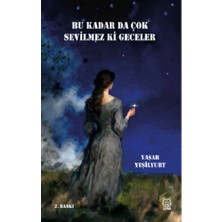 Luna Yayınları Bu Kadar Da Çok Sevilmez Ki Geceler