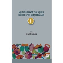 Gazi Kitabevi Multidisipliner Yaklaşımla Güncel Spor Araştırmaları - 1