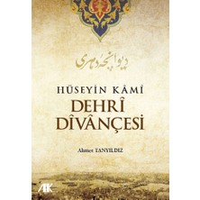 Akademik Kitaplar Hüseyin Kami Dehri Divançesi