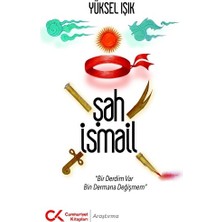 Cumhuriyet Kitapları Şah Ismail