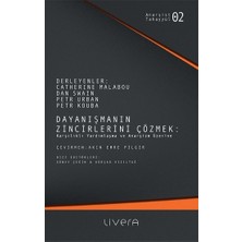 Livera Yayınevi Dayanışmanın Zincirlerini Çözmek