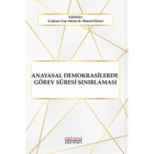 Astana Yayınları Anayasal Demokrasilerde Görev Süresi Sınırlaması