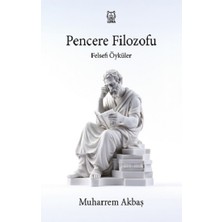 Luna Yayınları Felsefi Öyküler: Pencere Filozofu
