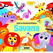 Yapı Kredi Yayınları Savana - Sesli ve Hareketli Kitabım (Ciltli)