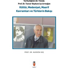 Kültür, Medeniyet, Maarif Kavramları ve Türklerin Bakışı