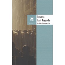 Ayrıntı Yayınları Isyan ve Itaat Arasında