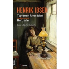 Dipnot Yayınları Toplumun Payandaları/hortlaklar