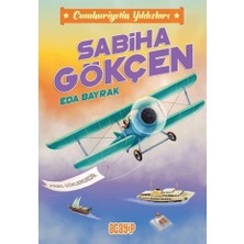 Acayip Kitaplar Sabiha Gökçen- Cumhuriyetin Yıldızları 2