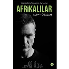 Turkuvaz Kitap Atlantik Köle Ticaretinin Kurbanları Afrikalılar