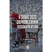 Tiav 6 Şubat 2023 Depremlerinin Fotoğrafik Atlası (Ciltli)