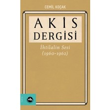 Vakıfbank Kültür Yayınları Akis Dergisi Ihtilalin Sesi (1960-1962) 4. Cilt