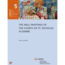 Koç Üniversitesi Yayınları The Wall Paintings Of The Church Of St. Nicholas In Demre (Ciltli)