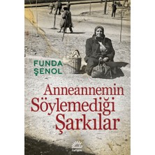 İletişim Yayınları Anneannemin Söylemediği Şarkılar