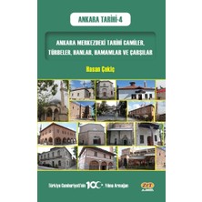 Zet Akademi Yayınları Ankara Merkezdeki Tarihi Camiler, Türbeler, Hanlar, Hamamlar ve Çarşılar