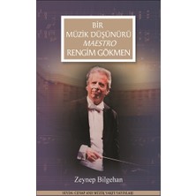 Sevda Cenap And Müzik Vakfı Yayınları Bir Müzik Düşünürü Maestro Rengim Gökmen