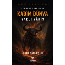 Theseus Yayınevi Kadim Dünya - Element Savaşları - Saklı Varis