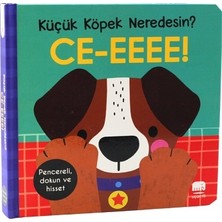 Uçan Fil Yayınları Küçük Köpek Neredesin? Ce-Eeee!