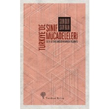 Yordam Kitap Türkiye’de Sınıf Mücadeleleri Cilt: 2