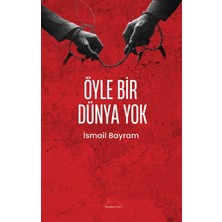 Kırmızı Çatı Yayınları Öyle Bir Dünya Yok