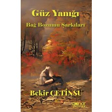 Gülnar Yayınları Güz Yanığı Bağ Bozumu Şarkıları