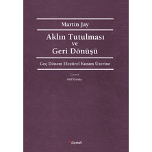 Dipnot Yayınları Aklın Tutulması ve Geri Dönüşü