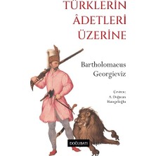 Doğu Batı Yayınları Türklerin Adetleri Üzerine