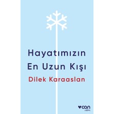 Can Yayınları Hayatımızın En Uzun Kışı