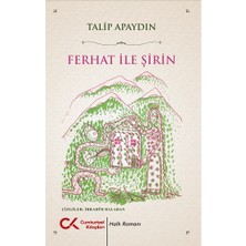 Cumhuriyet Kitapları Ferhat ile Şirin