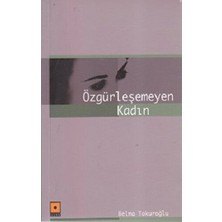Özgürleşemeyen Kadın Odak Yayınevi