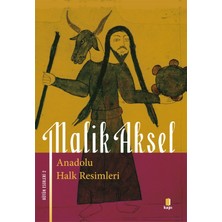 Kapı Yayınları Anadolu Halk Resimleri (Malik Aksel)