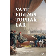 Fol Kitap Vaat Edilmiş Topraklar – Ingiltere ve Osmanlı Ortadoğu’su
