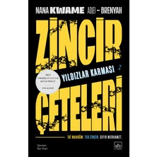 İthaki Yayınları Zincir Çeteleri: Yıldızlar Karması Nana Kwame Adjei - Brenyah Ciltsiz 416 Sayfa