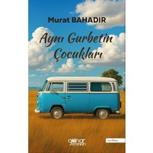 Gülnar Yayınları Aynı Gurbetin Çocukları