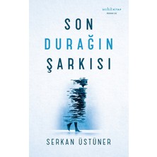 Muhit Kitap Son Durağın Şarkısı