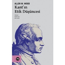 Vakıfbank Kültür Yayınları Kant’ın Etik Düşüncesi