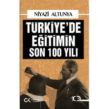 Cumhuriyet Kitapları Türkiye’de Eğitimin Son 100 Yılı