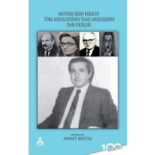 Mustafa Ersen Erkal'ın Türk Toplumunun Sosyolojik Meselelerine Dair Fikirleri