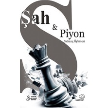 Sapiens Yayınları Şah ve Piyon – Satranç Konulu Öyküler