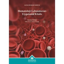 Kapadokya Üniversitesi Yayınları Hematoloji Laboratuvarı Uygulama Kitabı