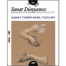 Yapı Kredi Yayınları - Dergi Sanat Dünyamız 202 / Eylül - Ekim 2024