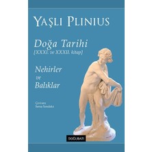 Doğu Batı Yayınları Nehirler ve Balıklar - Doğa Tarihi – Xxxı ve Xxxıı. Kitap