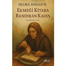 Gülnar Yayınları Ekmeği Kitaba Bandıran Kadın