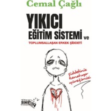 Sınırsız Kitap Yıkıcı Eğitim Sistemi ve Toplumsallaşan Erkek Şiddeti