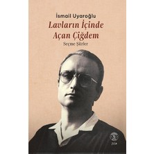 Everest Yayınları Lavların Içinde  Açan Çiğdem - Seçme Şiirler