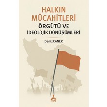 Halkın Mücahitleri Örgütü ve Ideolojik Dönüşümleri