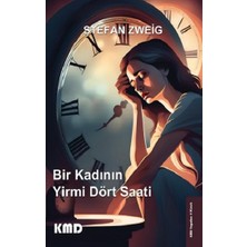 KMD Yayınları Bir Kadının Yirmi Dört Saati