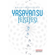 Astana Yayınları Yaşayan Su Felsefesi