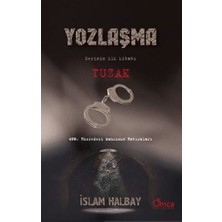 Omca Yayınları Tuzak - Yozlaşma Serinin Ilk Kitabı
