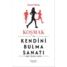 Koşmak ve Kendini Bulma Sanatı